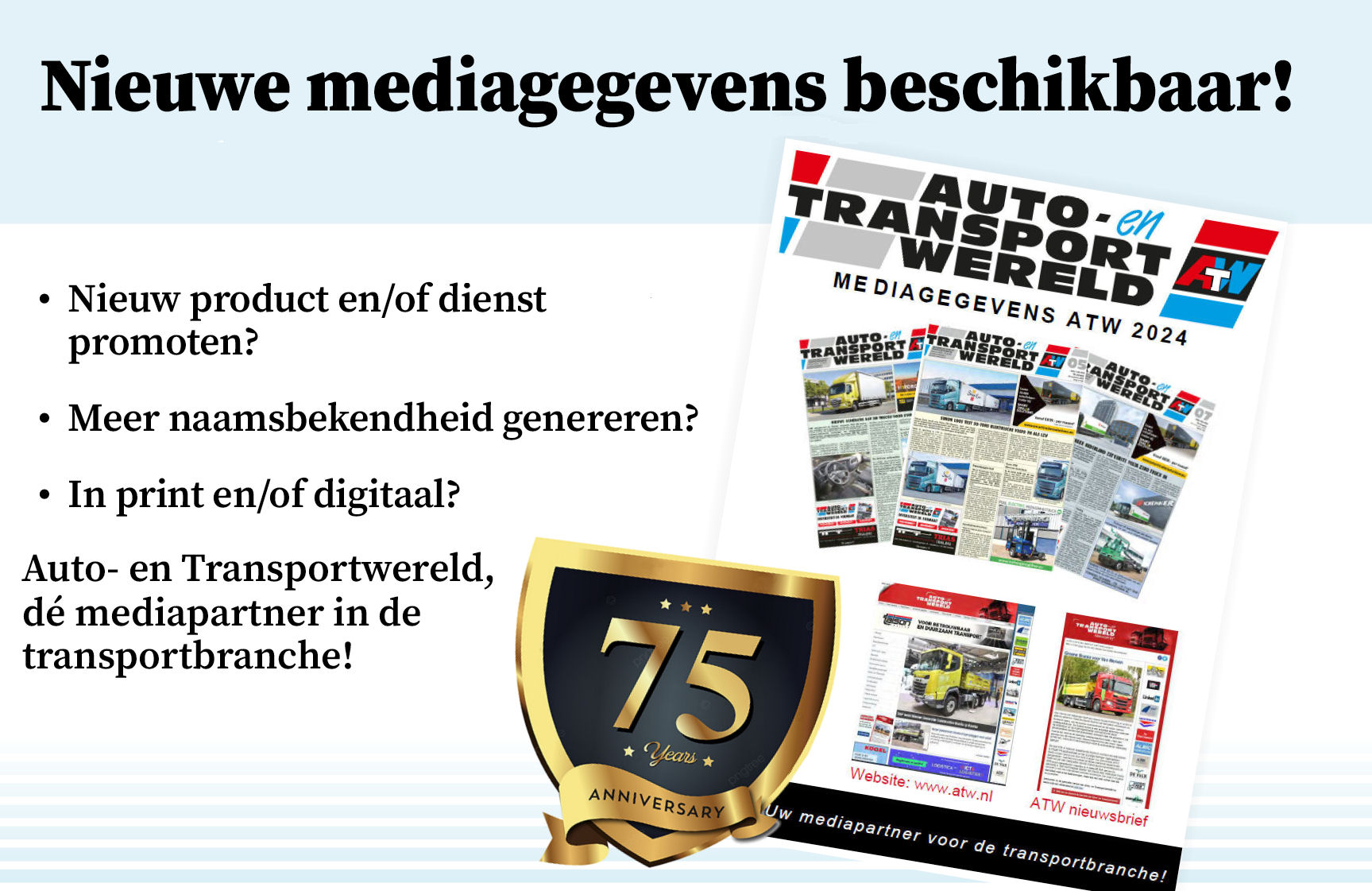 Informatie over de gedrukte Auto- en Transportwereld? Klik hier